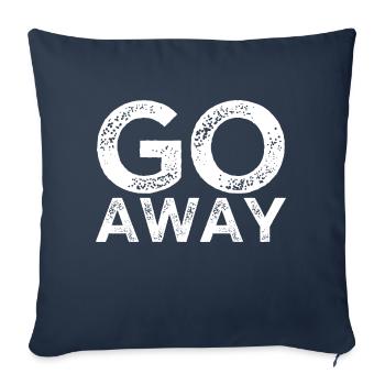 Go Away - Throw Pillow Cover 17.5” x 17.5” - navy - Front