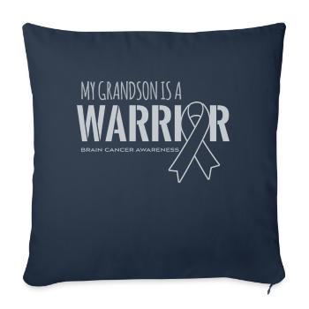 My Grandson is a Warrior - Throw Pillow Cover 17.5” x 17.5” - navy - Front