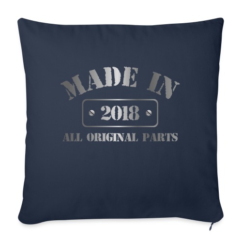 Made in 2018 - Throw Pillow Cover 17.5” x 17.5”