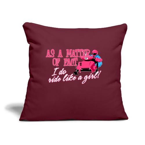 Ride Like a Girl - Throw Pillow Cover 17.5” x 17.5”
