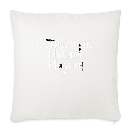 Cornerstone Theater Players (Light) - Throw Pillow Cover 17.5” x 17.5”
