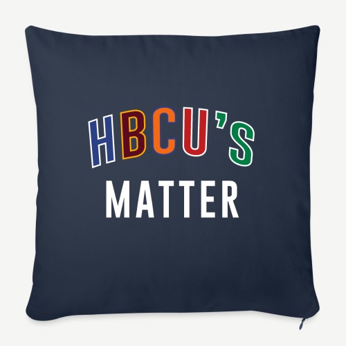 HBCUs Matter - Throw Pillow Cover 17.5” x 17.5”