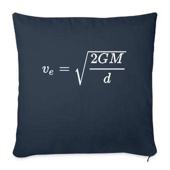 Escape Velocity Fundamental Equation Of Space - Throw Pillow Cover 17.5” x 17.5” - navy - Front