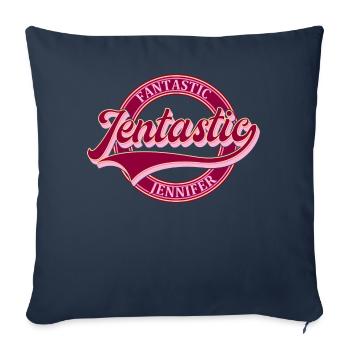Jentastic Fantastic Jennifer Name Gift - Throw Pillow Cover 17.5” x 17.5” - navy - Front
