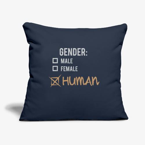 Gender: Human! - Throw Pillow Cover 17.5” x 17.5”