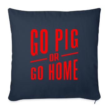 go pig or go home - Throw Pillow Cover 17.5” x 17.5” - navy - Front