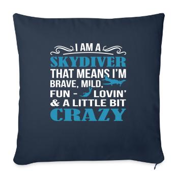 Skydiver A Little Bit Crazy - Throw Pillow Cover 17.5” x 17.5” - navy - Front