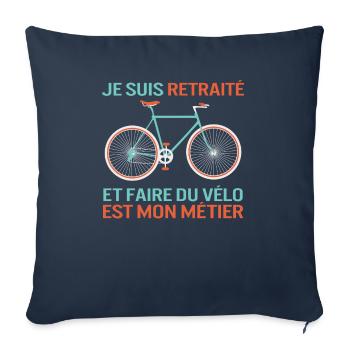 Cycliste Tee shirt Cadeau De Retraite Pour Fête - Throw Pillow Cover 17.5” x 17.5” - navy - Front