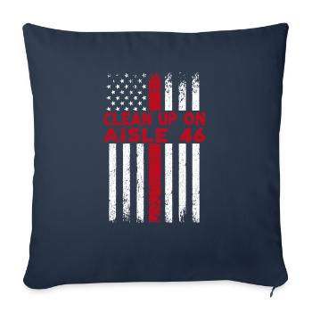 Anti Biden Clean Up On Aisle 46 Impeach Biden - Throw Pillow Cover 17.5” x 17.5” - navy - Front