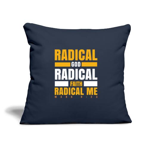 Radical Faith Collection - Throw Pillow Cover 17.5” x 17.5”