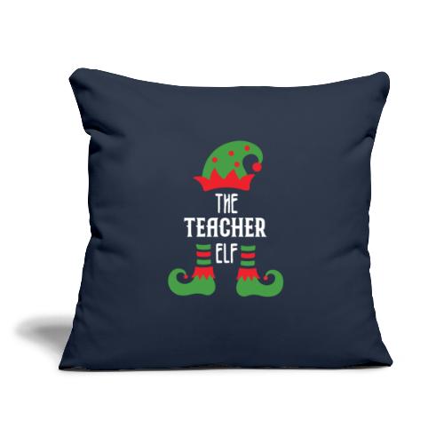 Teacher Elf Family Matching Christmas Group Gift P - Throw Pillow Cover 17.5” x 17.5”