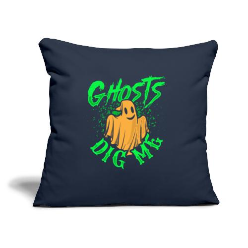 Ghosts Dig Me - Throw Pillow Cover 17.5” x 17.5”