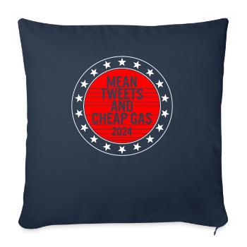 Mean Tweets And Cheap Gas 2024 Shirt, President - Throw Pillow Cover 17.5” x 17.5” - navy - Front