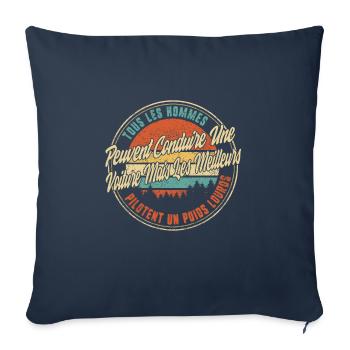 Tous Les Hommes Peuvent Conduire Une Voiture Mais - Throw Pillow Cover 17.5” x 17.5” - navy - Front