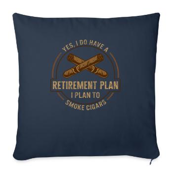 Smoke Shirt, Retirement Plan To Smoke Cigars Tee, - Throw Pillow Cover 17.5” x 17.5” - navy - Front
