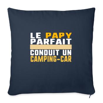 Le Papy Parfait Conduit Un Camping Car Humour T - Throw Pillow Cover 17.5” x 17.5” - navy - Front