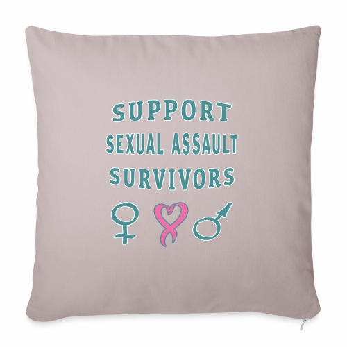 Support Sexual Assault Survivors Awareness Month. - Throw Pillow Cover 17.5” x 17.5”