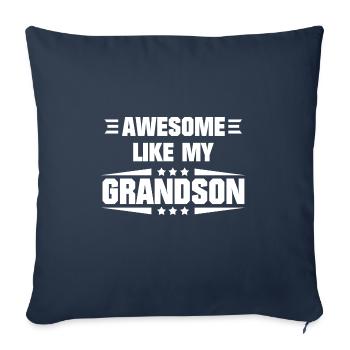 Awesome Like My Grandson - Throw Pillow Cover 17.5” x 17.5” - navy - Front