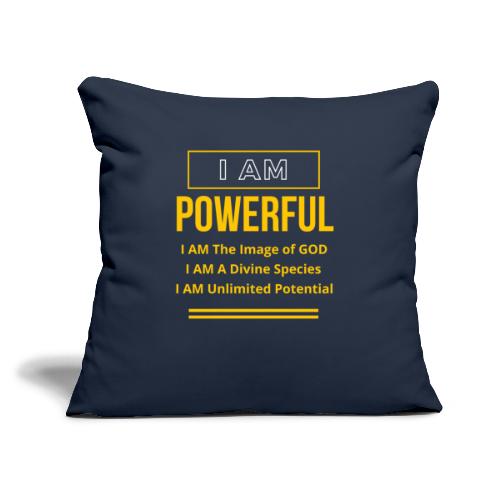 I AM Powerful (Dark Collection) - Throw Pillow Cover 17.5” x 17.5”