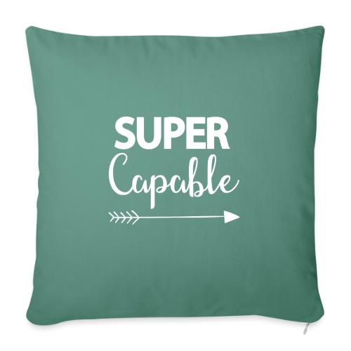 Super Capable - Throw Pillow Cover 17.5” x 17.5”