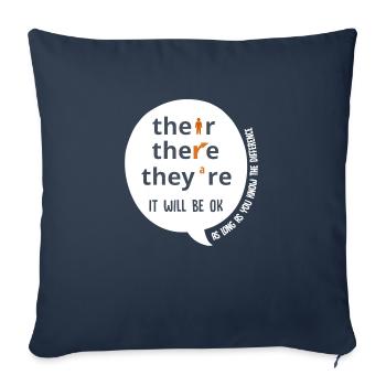 Their There They re It Will Be Ok Funny Teacher - Throw Pillow Cover 17.5” x 17.5” - navy - Front