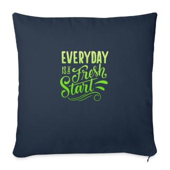 EVERYDAY IS A FRESH START - Throw Pillow Cover 17.5” x 17.5” - navy - Front