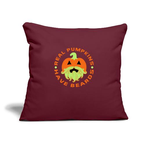 Real Pumpkins Have Beards T-shirts - Throw Pillow Cover 17.5” x 17.5”