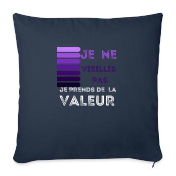 Je Ne Vieillis Pas Cadeau Anniversaire Homme - Throw Pillow Cover 17.5” x 17.5” - navy - Front