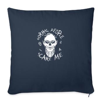 Normal People Scare Me - Throw Pillow Cover 17.5” x 17.5” - navy - Front