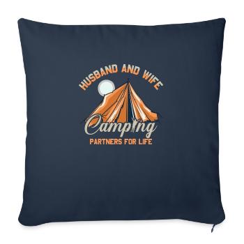Husband And Wife Camoing Partners For Life - Throw Pillow Cover 17.5” x 17.5” - navy - Front
