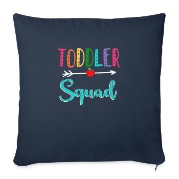 Toddler Squad Teacher Back To School - Throw Pillow Cover 17.5” x 17.5” - navy - Front