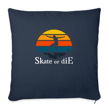 Skate Or Die - Throw Pillow Cover 17.5” x 17.5” - navy - Front