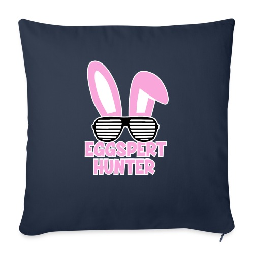 Eggspert Hunter Easter Bunny with Sunglasses - Throw Pillow Cover 17.5” x 17.5”