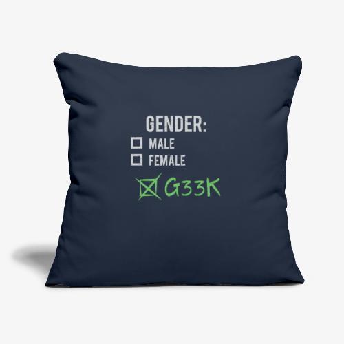 Gender: Geek! - Throw Pillow Cover 17.5” x 17.5”