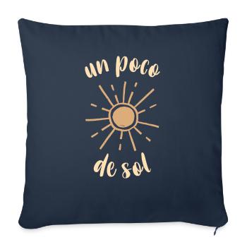 A Little Bit Of Sunshine Un Poco De Sol - Throw Pillow Cover 17.5” x 17.5” - navy - Front