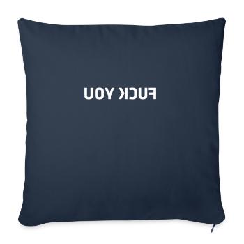 Fuck You! - Throw Pillow Cover 17.5” x 17.5” - navy - Front