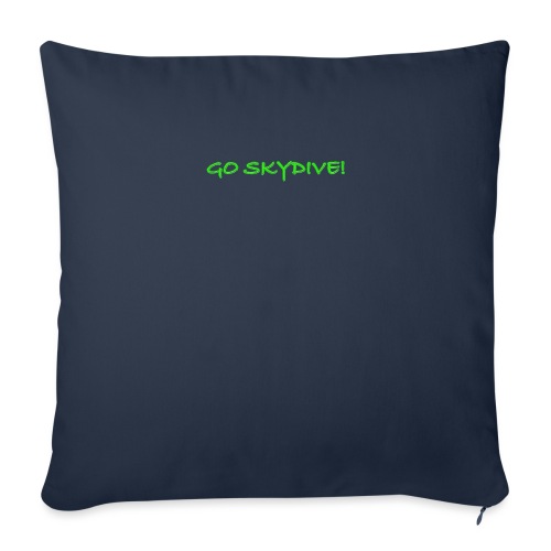 Go Skydive T-shirt/Book Skydive - Throw Pillow Cover 17.5” x 17.5”