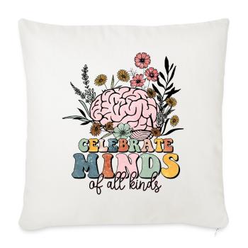 Celebrate Minds Of All Kinds Autism Awareness - Throw Pillow Cover 17.5” x 17.5” - natural white - Front