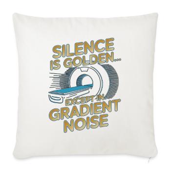 MRI Tech Silence Is Golden Rad Tech MRI Imaging - Throw Pillow Cover 17.5” x 17.5” - natural white - Front