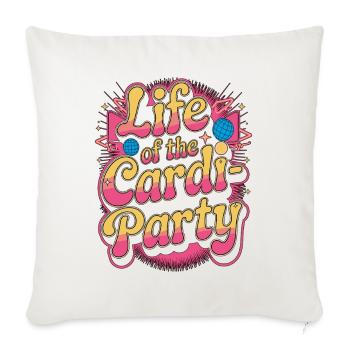 Cardiac Tech Life Of The Cardi-Party Cath Lab Tech - Throw Pillow Cover 17.5” x 17.5” - natural white - Front