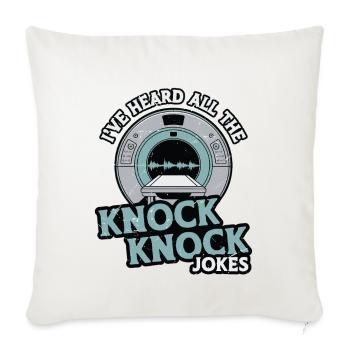 MRI Tech I've Heard All The Radiologist Rad Tech - Throw Pillow Cover 17.5” x 17.5” - natural white - Front