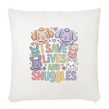 Vet Tech I Save Lives And Snuggles Pet Care Tech - Throw Pillow Cover 17.5” x 17.5” - natural white - Front
