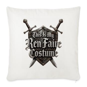 Ren Faire Costume Phrase Shield - Throw Pillow Cover 17.5” x 17.5” - natural white - Front