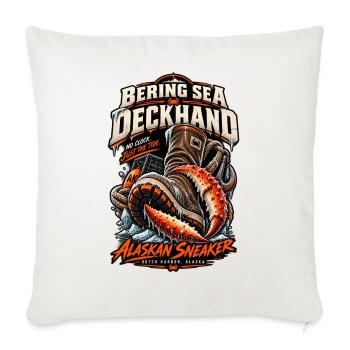 Bering Sea Deckhand Alaskan Sneaker Crab Fisherman - Throw Pillow Cover 17.5” x 17.5” - natural white - Front