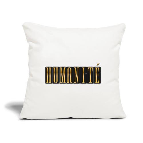 Humanity in Golden Letters - Throw Pillow Cover 17.5” x 17.5”