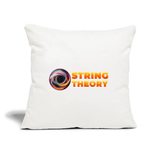 String Theory! - Throw Pillow Cover 17.5” x 17.5”