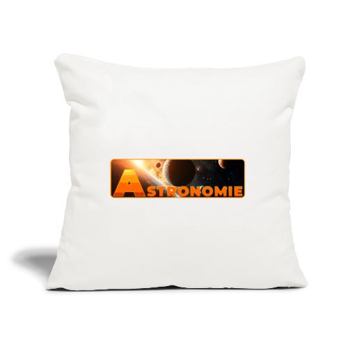 Astronomy - Throw Pillow Cover 17.5” x 17.5”