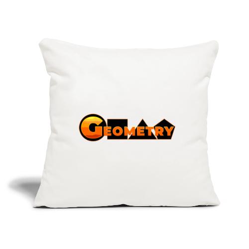 Geometry: Shape the World - Throw Pillow Cover 17.5” x 17.5”