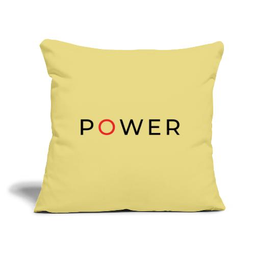 Power - Throw Pillow Cover 17.5” x 17.5”