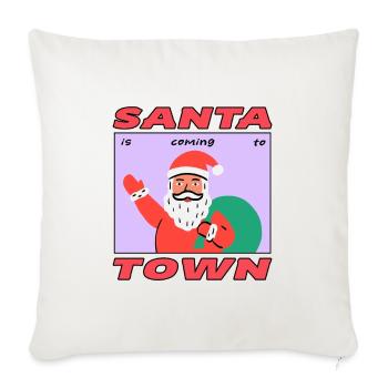 Santa is coming to town - Throw Pillow Cover 17.5” x 17.5” - natural white - Front